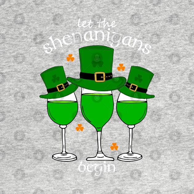 St Patricks Let the Shenanigans Begin by HotHibiscus